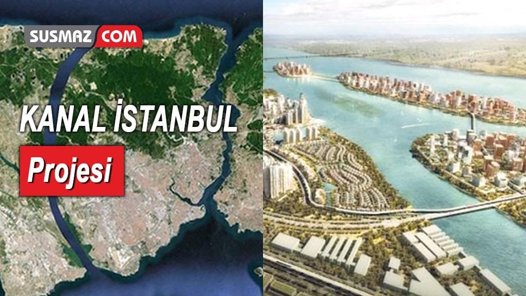 Kanal İstanbul Projesi Nedir? Neden Önemli? Tamamlanacak mı?