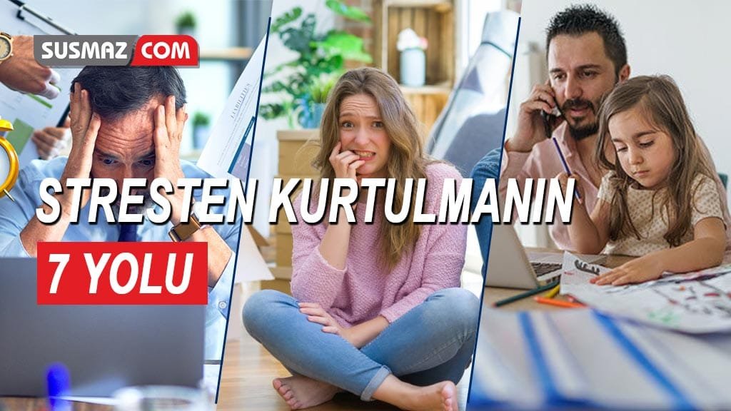 7 Farklı Stres Türleri ve Bunlarla Mücadele Yolları?