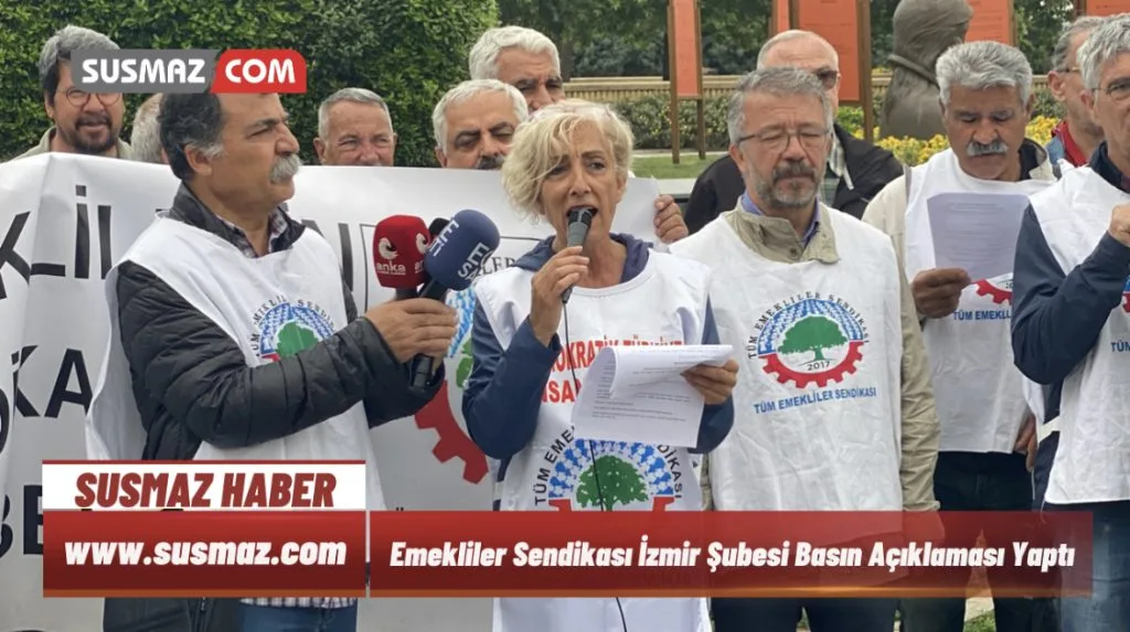 Emekliler Sendikası İzmir Şubesi Basın Açıklaması Yaptı!