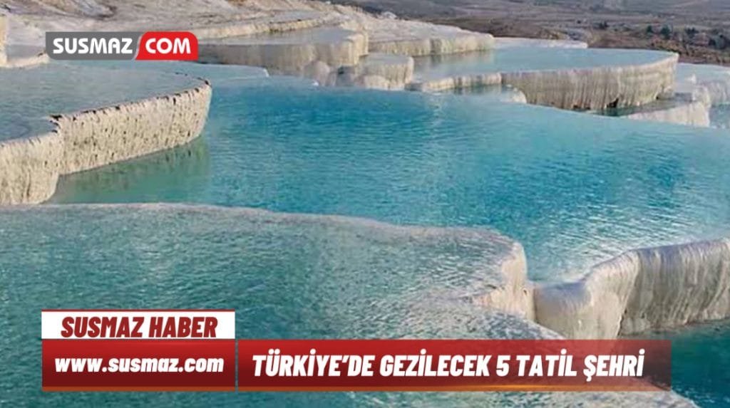 Türkiye’de gezilecek 5 Turistik Şehir!!!
