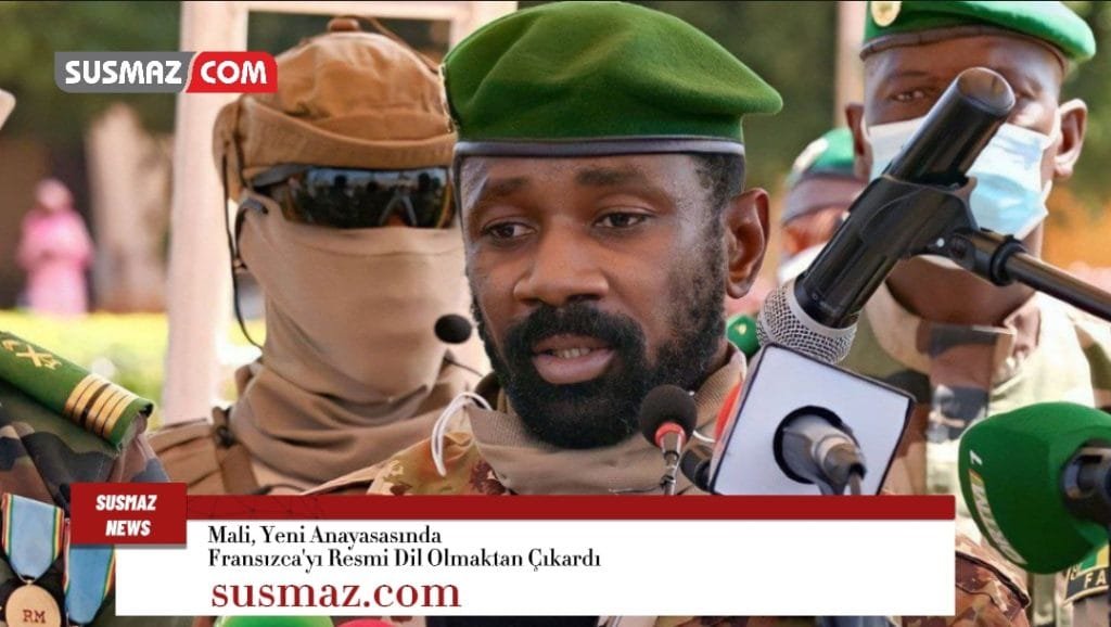 Mali, Yeni Anayasasında Fransızca’yı Resmi Dil Olmaktan Çıkardı