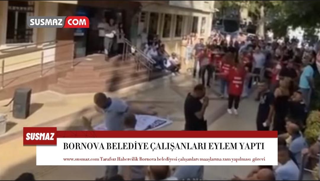 Bornova Belediyesi Çalışanları Maaş Zammı Talepleriyle Eylem Yaptı
