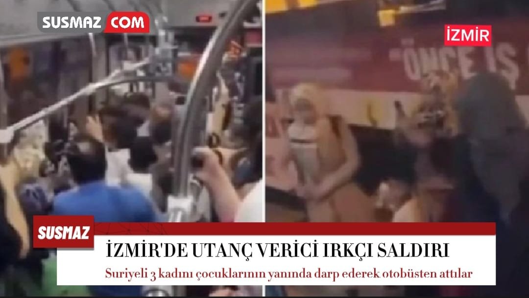 İZMİR’DE 3 SURİYELİ KADINA ÇOCUKLARININ YANINDA YUMRUKLU SALDIRI