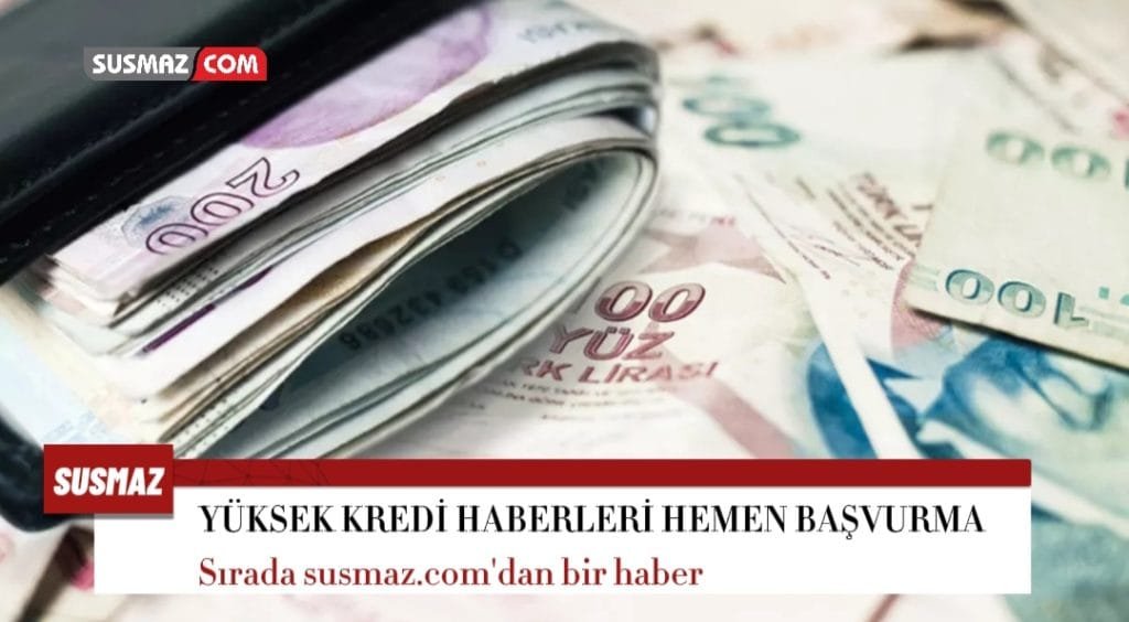 Sözde herkese yüksek kredi veren bankalar adına yapılan haberler
