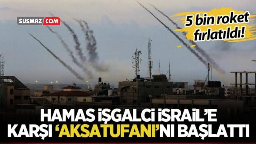 Hamas Aksa Tufanı Operasyonunu israil’e karşı başlattı