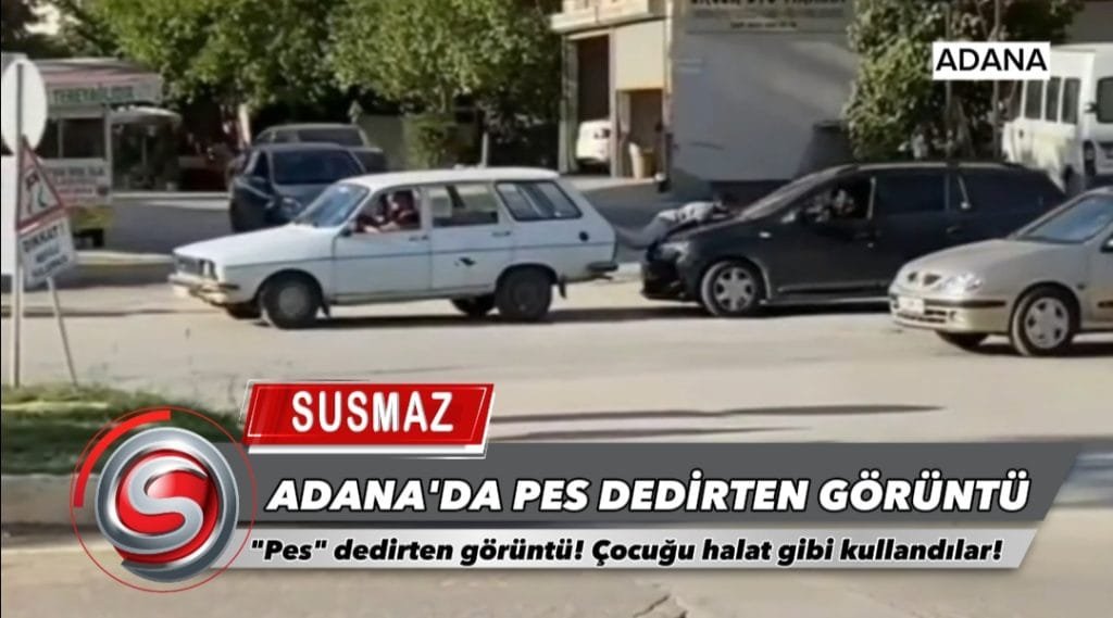 “Adana’da Korkunç bir görüntü! Çocuğu halat gibi kullandılar!”