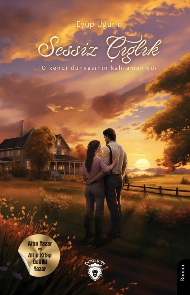 “Yazarın Kaleminden: Sessiz Çığlık Adlı Kitap, Duygusal ve Toplumsal Farkındalık Yaratıyor!”