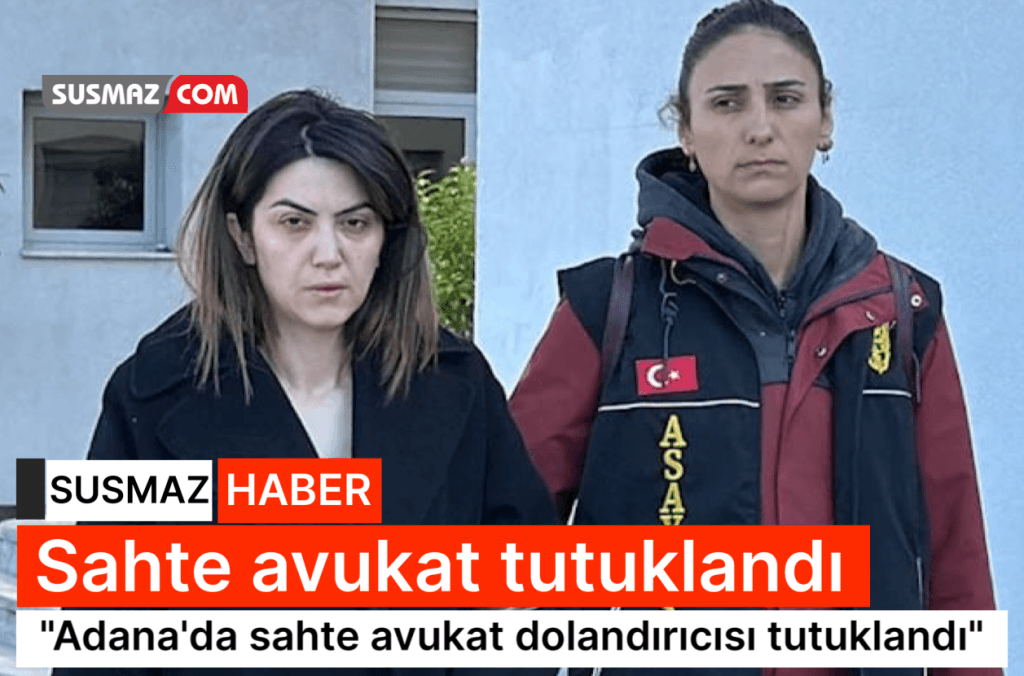 “Adana Adalet Sarayı’nda Avukat Kılığına Girerek Dolandırıcılık Yapan Şüpheli Tutuklandı”