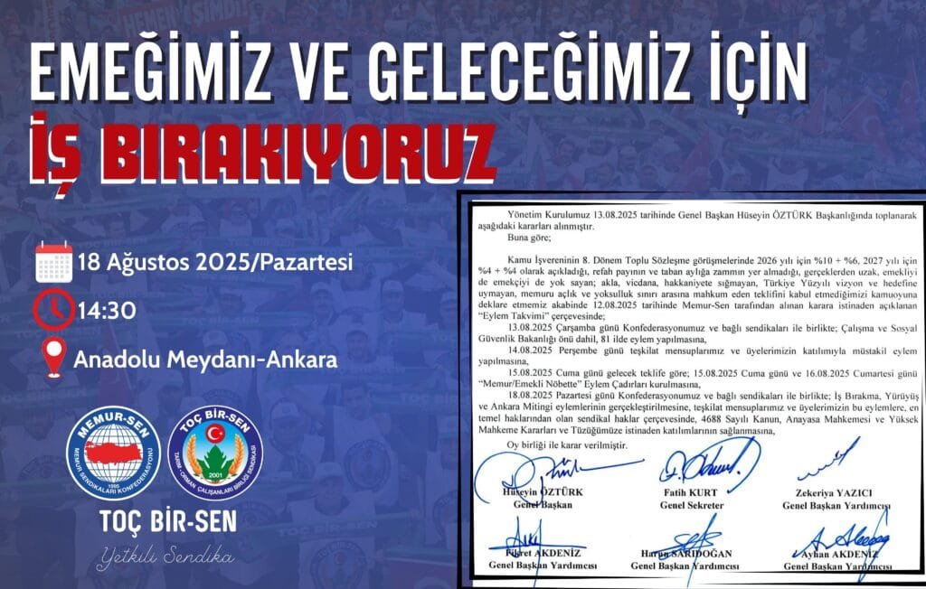 Ülke Genelinde İş Bırakma ve Ankara’da Büyük Miting: Memur-Sen ve Emekçiler Seslerini Yükseltiyor!