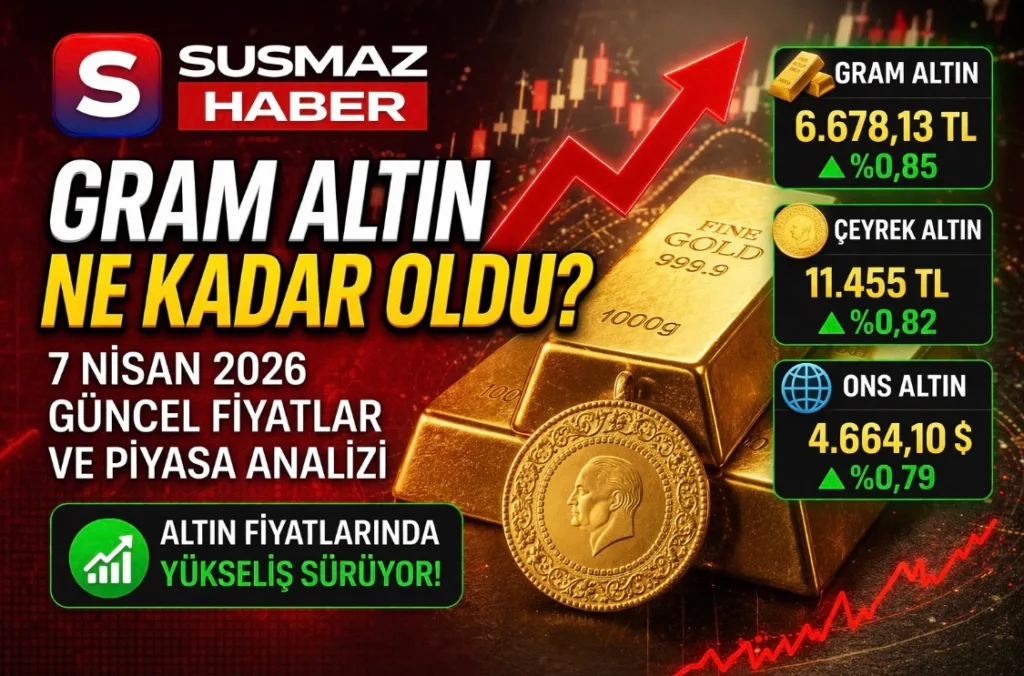 Gram altın ne kadar oldu 7 Nisan 2026? Güncel altın fiyatları
