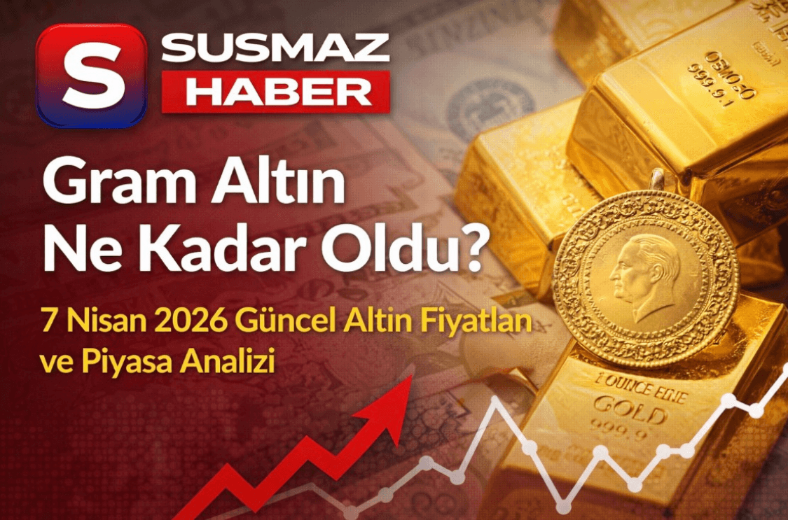Gram altın ne kadar oldu 7 Nisan 2026? Güncel altın fiyatları 1 Gram altın ne kadar oldu 7 Nisan 2026 sorusu yatırımcıların gündeminde.